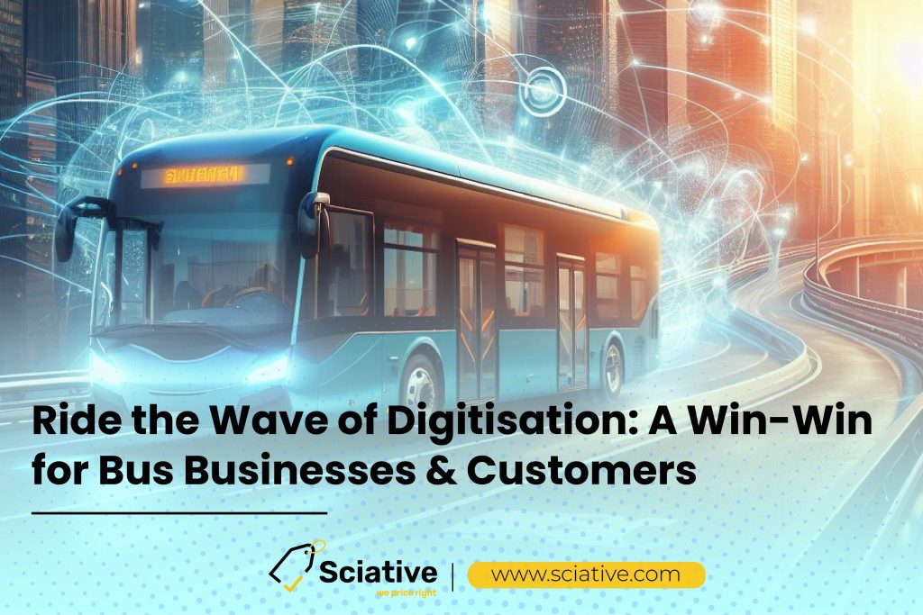 Ride the Wave of Digitisation: A Win-Win for Bus Businesses & Customers