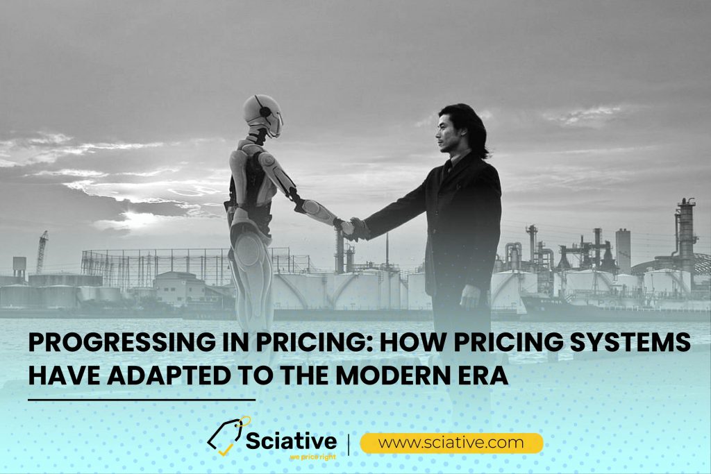 Progressing in pricing : How pricing systems have adapted to the modern era.