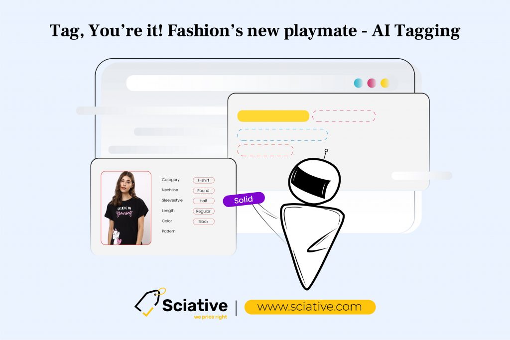 Tag, You’re it! Fashion’s new playmate – AI Tagging