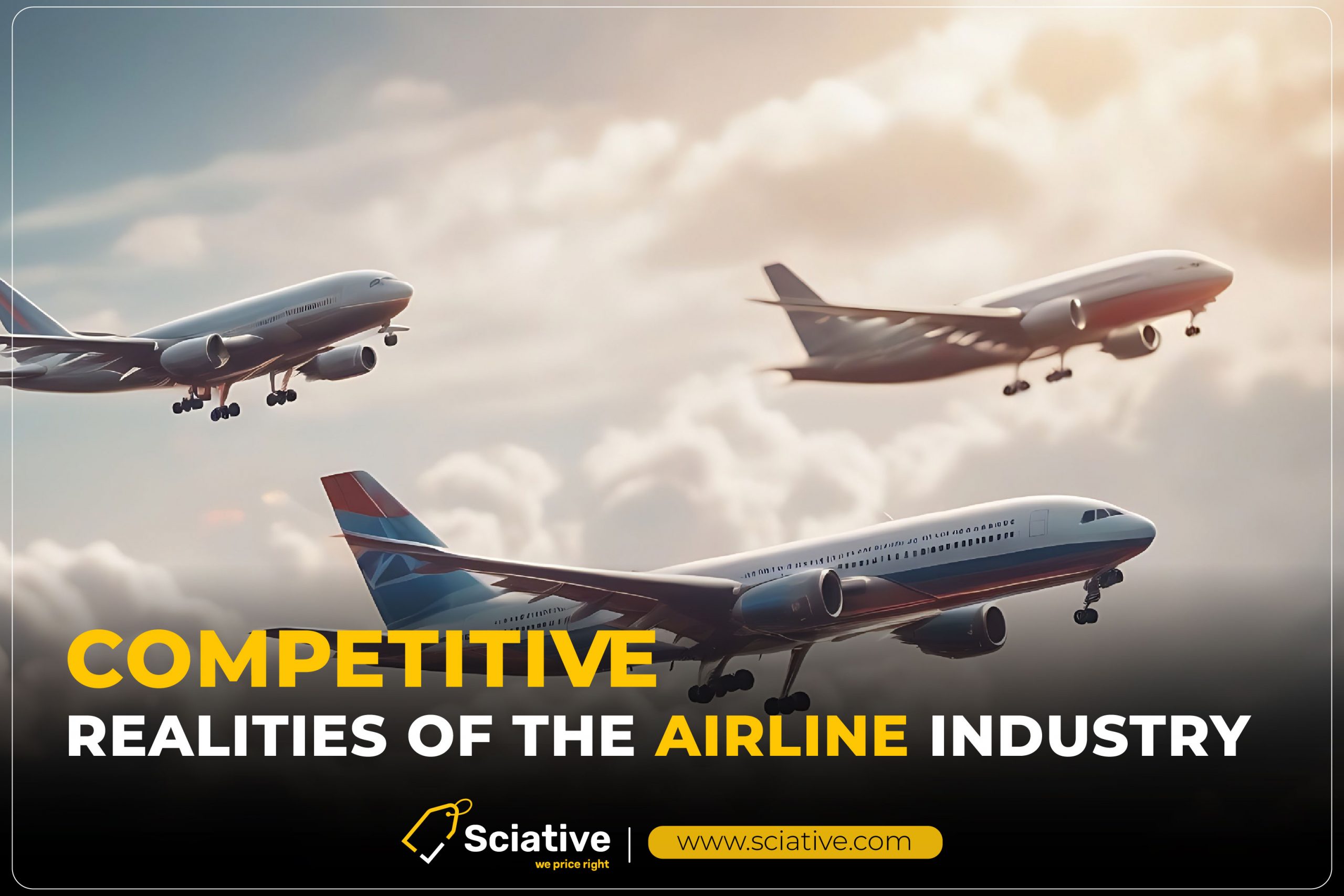 Competitive realities of the airline industry